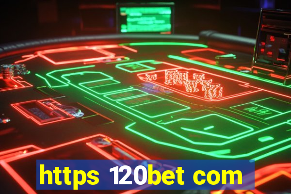 https 120bet com